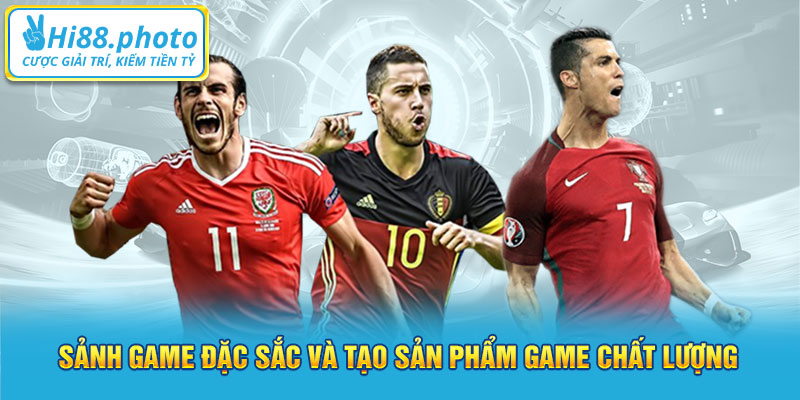 Sảnh game đặc sắc và tạo sản phẩm game chất lượng