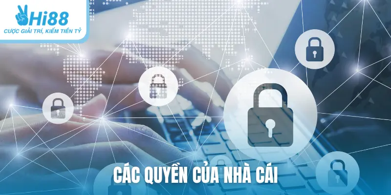 Các quyền của nhà cái