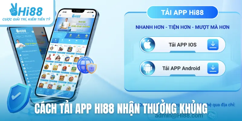 Cách tải app HI88 nhận thưởng khủng