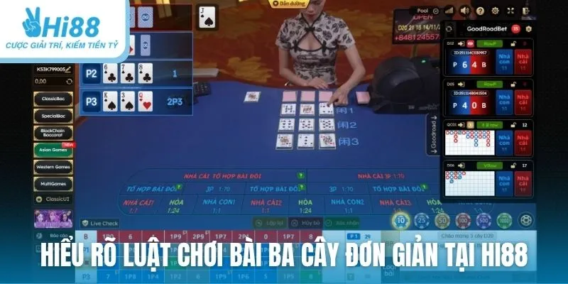 Hiểu rõ luật chơi bài ba cây đơn giản tại nhà cái Hi88
