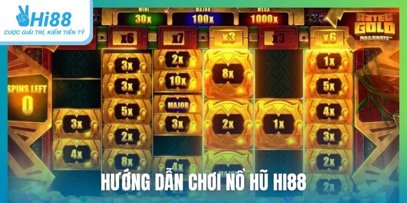 Hướng dẫn chơi nổ hũ Hi88 từ các bước cơ bản