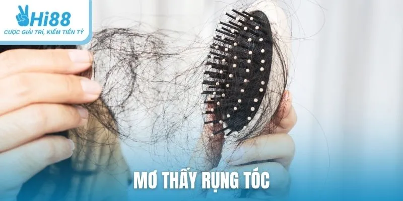 mơ thấy rụng tóc