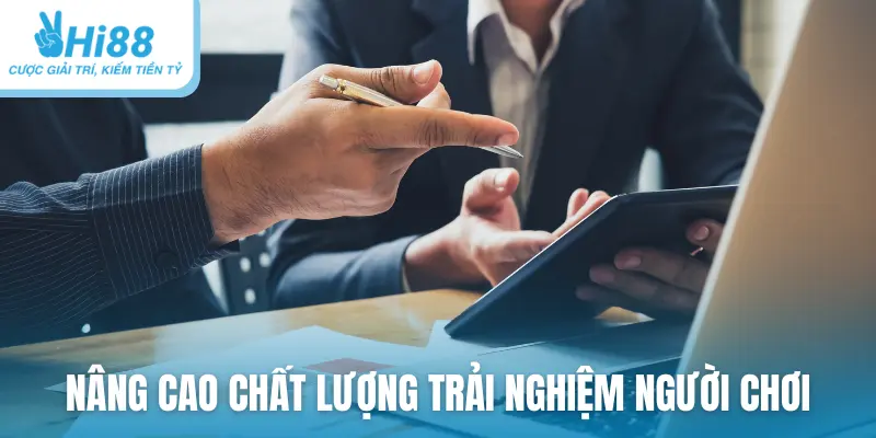 Nâng cao chất lượng trải nghiệm người chơi