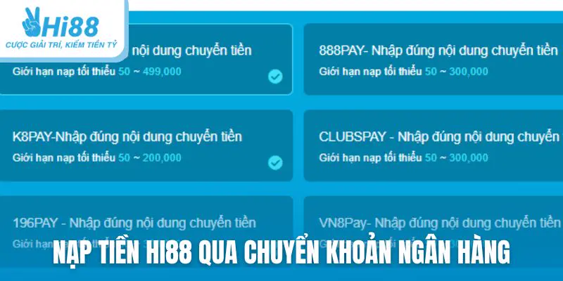 Hướng dẫn nạp tiền Hi88 qua chuyển khoản ngân hàng