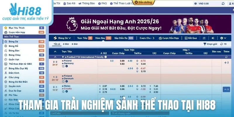 Nhanh chóng tham gia trải nghiệm sảnh thể thao tại Hi88