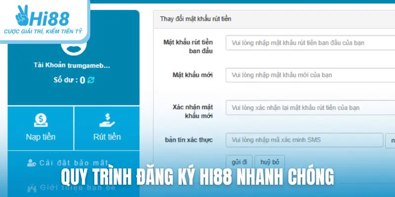 Quy trình đăng ký Hi88 nhanh chóng, đơn giản, bảo mật cao