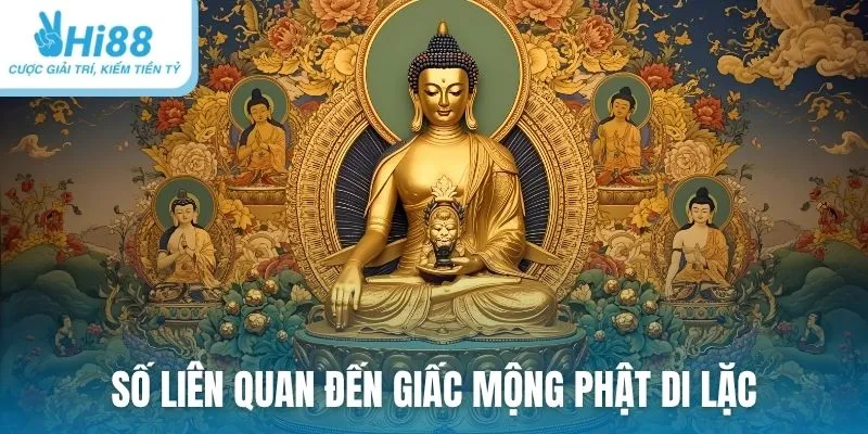 Số liên quan đến giấc mộng Phật Di Lặc