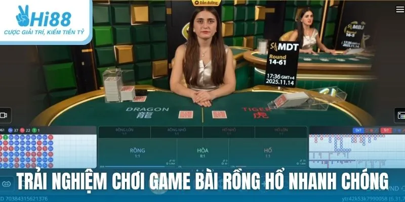 Trải nghiệm chơi game bài Rồng Hổ nhanh chóng tại Hi88